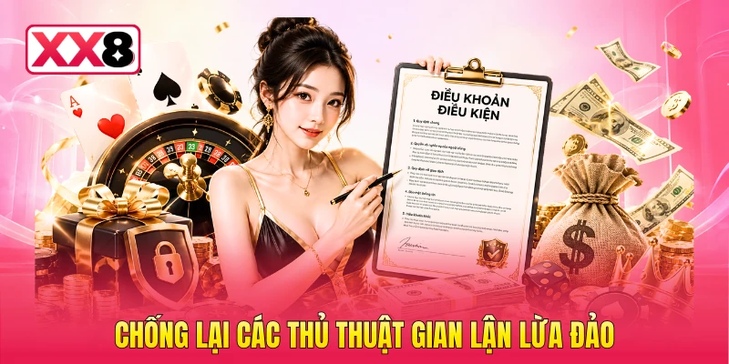 Chống lại các thủ thuật gian lận lừa đảo