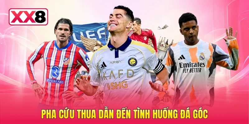 Pha cứu thua dẫn đến tình huống đá góc